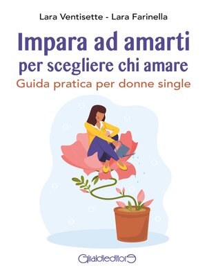 cover image of Impara ad amarti per scegliere chi amare
